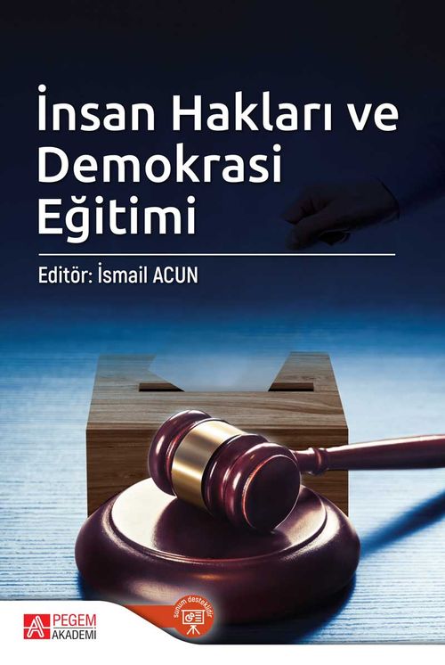 İnsan Hakları ve Demokrasi Eğitimi (Edt. İsmail Acun )