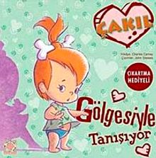 Çakıl / Gölgesiyle Tanışıyor