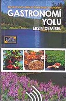 Gastronomi Yolu : Bereket Saçan Nehrin İzinde Doğa Yürüyüşleri