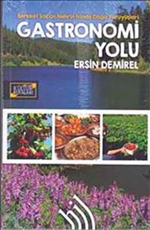 Gastronomi Yolu : Bereket Saçan Nehrin İzinde Doğa Yürüyüşleri