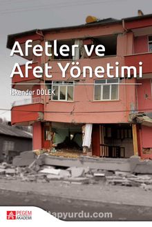 Afetler ve Afet Yönetimi - Dr. İskender Dölek