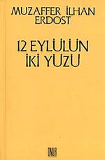12 Eylülün İki Yüzü