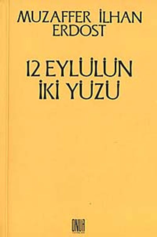 12 Eylülün İki Yüzü