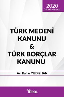 Türk Medeni Kanunu & Türk Borçlar Kanunu
