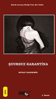 Şuursuz Karantina