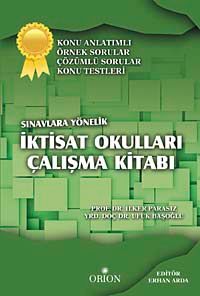 Sınavlara Yönelik İktisat Okulları Çalışma Kitabı