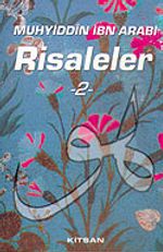 Risaleleri 2: Muhyiddin İbn Arabi