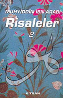 Risaleleri 2: Muhyiddin İbn Arabi