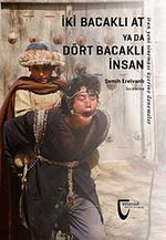 İki Bacaklı At ya da Dört Bacaklı İnsan