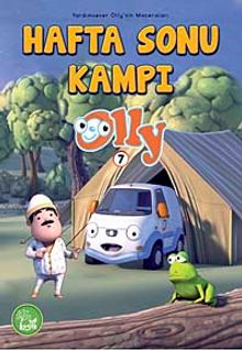 Hafta Sonu Kampı Olly -7 / Yardımsever Olly'in Maceraları