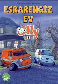 Esrarengiz Ev Olly -8 / Yardımsever Olly'in Maceraları