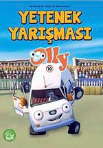 Yetenek Yarışı Olly -10 / Yardımsever Olly'in Maceraları