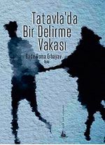 Tatavla'da Bir Delirme Vakası