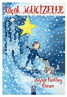 Küçük Mucizeler - Aysun Berktay Özmen