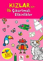 Kızlar  için İlk Çıkartmalı Etkinlikler
