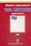 Türkiye Cumhuriyeti 1982 Anayasası & Kavram İndeksli