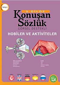 Hobiler ve Aktiviteler - 5 Dilde Konuşan Sözlük Görsel Destekli (Ting'li)