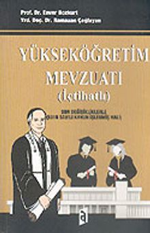 Yüksek Öğretim Mevzuatı (İçtihatlı)