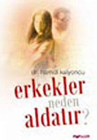 Erkekler Neden Aldatır