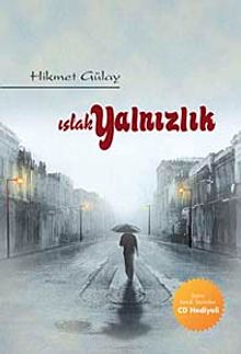 Islak Yalnızlık (Cd Hediyeli)
