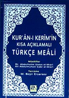 Kur'an-ı Kerim'in Kısa Açıklamalı Türkçe Meali