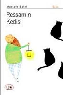 Ressamın Kedisi - Mustafa Balel