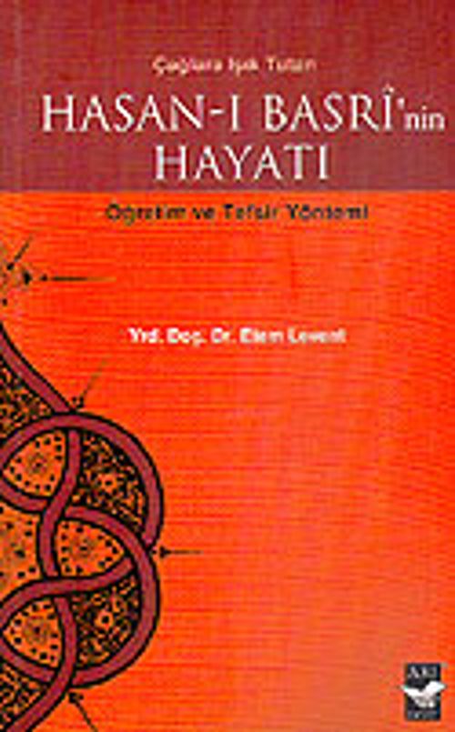 Hasan-ı Basri'nin Hayatı & Öğretim ve Tefsir Yöntemi