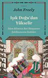 Işık Doğu'dan Yükselir