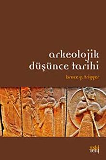 Arkeolojik Düşünce Tarihi