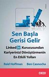 Sen Başla Gerisi Gelir