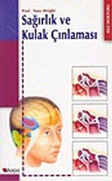 Sağırlık ve Kulak Çınlaması