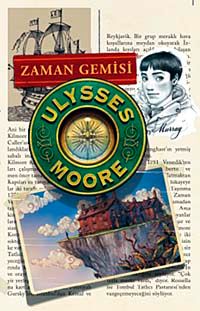 Zaman Gemisi / Ulysses Moore 13