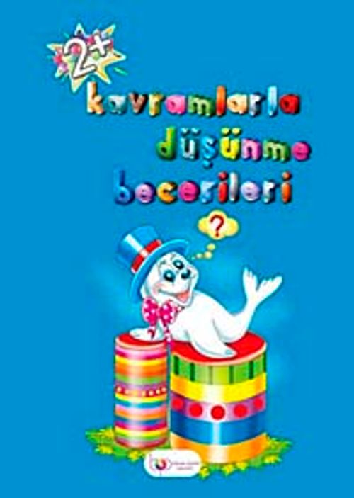 Kavramlarla Düşünme Becerileri (2+ Yaş)