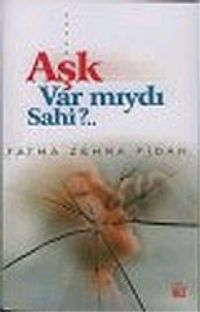 Aşk Var mıydı Sahi?