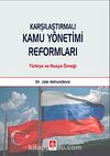 Karşılaştırmalı Kamu Yönetimi Reformları & Türkiye ve Rusya Örneği