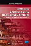 Hemşehri Derneklerinin Baskı Grubu Niteliği & Ankara ve İstanbul Dernekleri Örneği