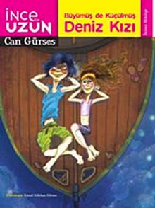 Büyümüş de Küçükmüş Deniz Kızı / İnce ile Uzun -2