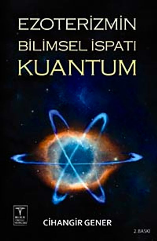 Ezoterizmin Bilimsel İspatı Kuantum