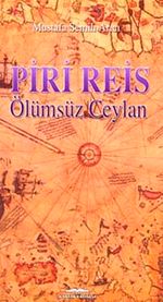 Piri Reis & Ölümsüz Ceylan