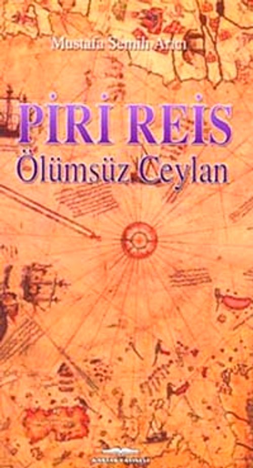 Piri Reis & Ölümsüz Ceylan