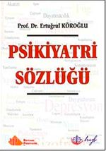 Psikiyatri Sözlüğü