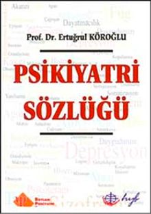 Psikiyatri Sözlüğü