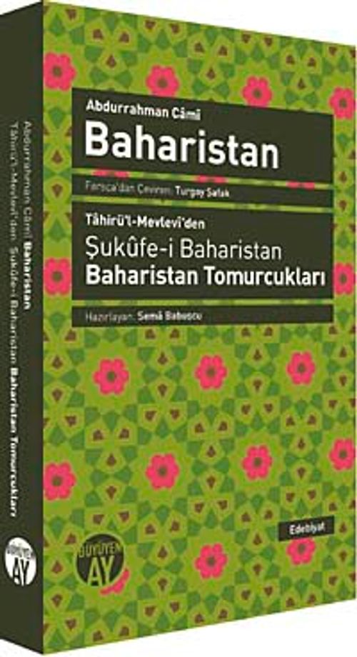 Baharistan & Tahirü'l-Mevlevi'den Şukufe-i Baharistan - Baharistan Tomurcukları