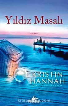 Yıldız Masalı - Kristin Hannah