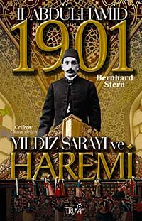 II. Abdülhamit Yıldız Sarayı ve Haremi 1901