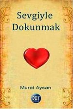 Sevgiyle Dokunmak