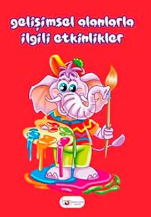 Gelişimsel Alanlarla İlgili Etkinlikler