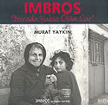 Imbros & Burada Yalnız Ölüm Var