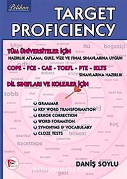 Target Proficiency / Tüm Üniversiteler İçin COPE-FCE-CAE-TOEFL-PTE-IELTS Dil Sınıfları ve Kolejler İçin