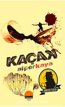 Kaçak - Alper Kaya